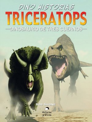 cover image of Triceratops. Dinosaurio de tres cuernos